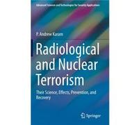 Radiological and Nuclear Terrorism - P. Andrew Karam - Springer Nature Switzerland AG - Livre en Anglais - Hardback P. Andrew KaramP. Andrew Karam (Auteur)