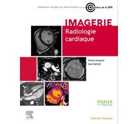 Radiologie cardiaque - Alexis Jacquier - Elsevier Masson - broché - Scolaire / Universitaire