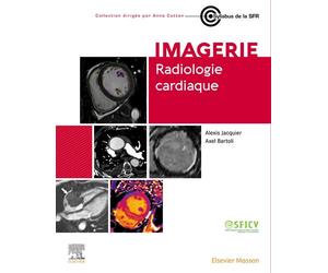 Radiologie cardiaque - Alexis Jacquier - Elsevier Masson - broché - Scolaire / Universitaire