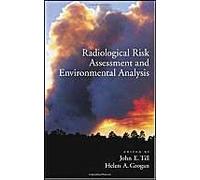 Radiologucal Risk Assessment And Environmental Analysis