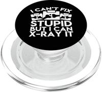 Radiology Humoristique « Can't Fix Stupid But I Can X-Ray It » PopSockets PopGrip pour MagSafe