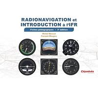 Radionavigation et introduction à l'IFR. Fiches pédagogiques 3e édition