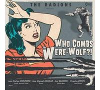 Radions, the - Who Combs The Were-Wolf (10") [Import]