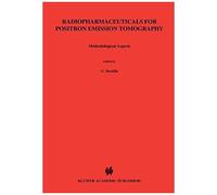 Radiopharmaceuticals For Positron Emission Tomography - Methodological Aspects