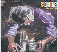 radiotones - whiskey'd up [UK Import]