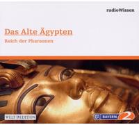 Radiowissen-Geschichte - Das Alte Ägypten [Import]