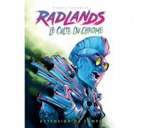 Radlands - Ext. Le Culte du Chrome
