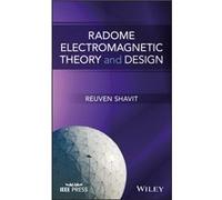 Radome Electromagnetic Theory and Design by Reuven Shavit Reuven Shavit (Auteur)