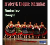 Radoslaw Kvapil - Fryderyk Chopin: Mazurkas [Compact Discs]