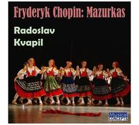 Radoslaw Kvapil - Fryderyk Chopin: Mazurkas [Compact Discs]