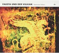Radoslaw Pallarz,Jasmin Bachmann U.a. - Fausta und der Vulkan