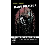 Radu Dracula 4: Jesus, Fils de David, aie pitié de moi!