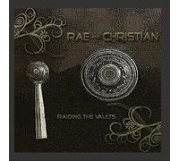 Rae & Christian - Raiding The Vaults