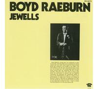Raeburn, Boyd - Jewells