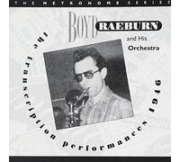 Raeburn, Boyd - Transcription Performances