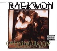 Raekwon - Criminology/Glaciers of Ice