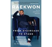Raekwon From Staircase to Stage (Poche)