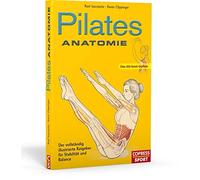 Rael Isacowitz Pilates Anatomie. Pilates Übungen verstehen und richtig (Poche)