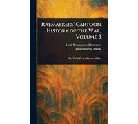 Raemaekers' Cartoon History of the War, Volume 3