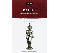 Raetic: Language, writing, epigraphy