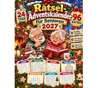 Rätsel-Adventskalender für Senioren: 24 Tage voller Rätselspaß mit 96 abwechslungsreichen Rätseln - Sudoku, Wortsuche, Futoshiki, Zahlenspiele & Labyrinthe in großer, gut lesbarer Schrift