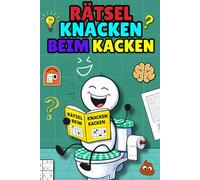 Rätsel knacken beim kacken: Knifflige Rätsel und unglaubliche Quiz & Fakten - Schluss mit Langeweile auf der Toilette! Geschenk für Männer.