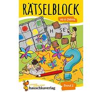 Rätselblock ab 6 Jahre, Band 2, A5-Block: Kunterbunter Rätselspaß: Labyrinthe, Fehler finden, Suchbilder, Wörtergitter, Sudokus u.v.m.