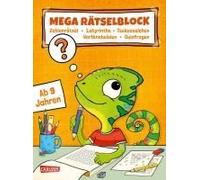 Rätseln Für Kinder Ab 9: Mega Rätselblock - Zahlenrätsel, Labyrinthe, Teekesselchen, Wortknobeleien, Quizfragen