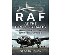RAF at the Crossroads by Greg Baughen Greg Baughen (Auteur)
