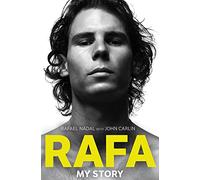 Rafa: My Story