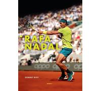 BLISS-D – Rafa Nadal : Le roi du court – Biographie – Broché