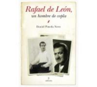 Rafael De León, Un Hombre De Copla - Daniel Pineda Novo Daniel Pineda Novo (Auteur)