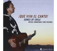 Rafael Manríquez and Friends - Que Viva el Canto Songs and Singers of Chile