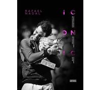 Rafael Nadal - Iconic