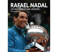 Rafael Nadal, Les 92 titres d'une légende