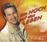 Rafael,Peter - EIN Hoch Auf das Leben [Import]
