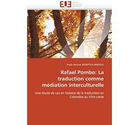 Rafael Pombo: La Traduction Comme Mediation Interculturelle