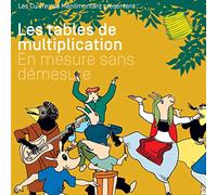 Rafael Sarrabezolles - Les Tables de Multiplication en Mesure, Sans Demesure