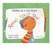 Rafa's first day Romanian and English David Mills (Auteur)