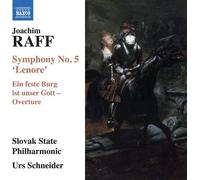 Raff / Slovak State Philharmonic Orchestra - Symphony No. 5 Lenore Ein Feste Burg Ist Unser [Compact Discs]