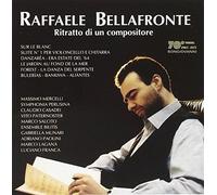 Raffaele Bellafronte: Ritratto Di Un Compositore