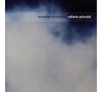 Raffaele Grimaldi - an Image of Eternity [Import]