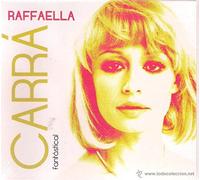 RAFFAELLA CARRÁ - RAFFAELLA CARRÁ FANTASTICA!