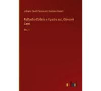Raffaello D'urbino E Il Padre Suo, Giovanni Santi