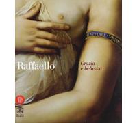 Raffaello. Grazia E Bellezza [Import]