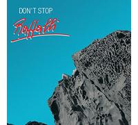 Raffalli - Don't Stop [Import]