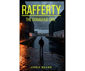 Rafferty - The Donaghue Girl