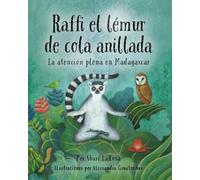 Raffi el lémur de cola anillada: La atención plena en Madagascar