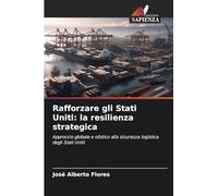 Rafforzare gli Stati Uniti: la resilienza strategica