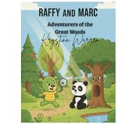 Raffy and Marc : Adventurers of the Great Woods: Activity book